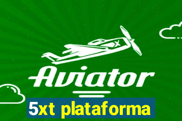 5xt plataforma